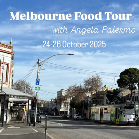 Melbourne Food Tour with Angela Palermo 24-26 October 2025